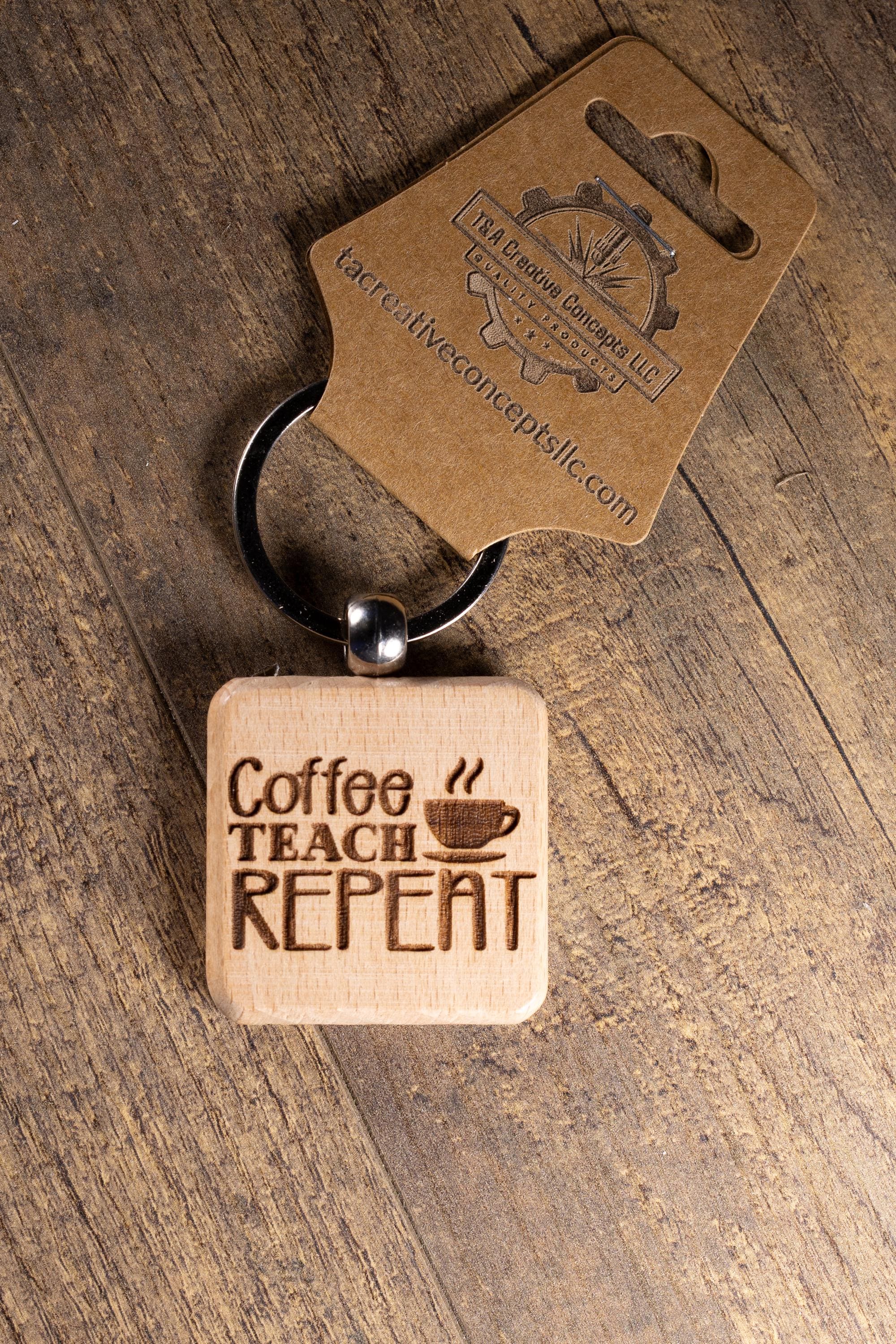Laser Engraved Wood “Coffee Teach Repeat” Keychain / Bag Charm – Hardwood with Stainless Hardware – Teacher Gift