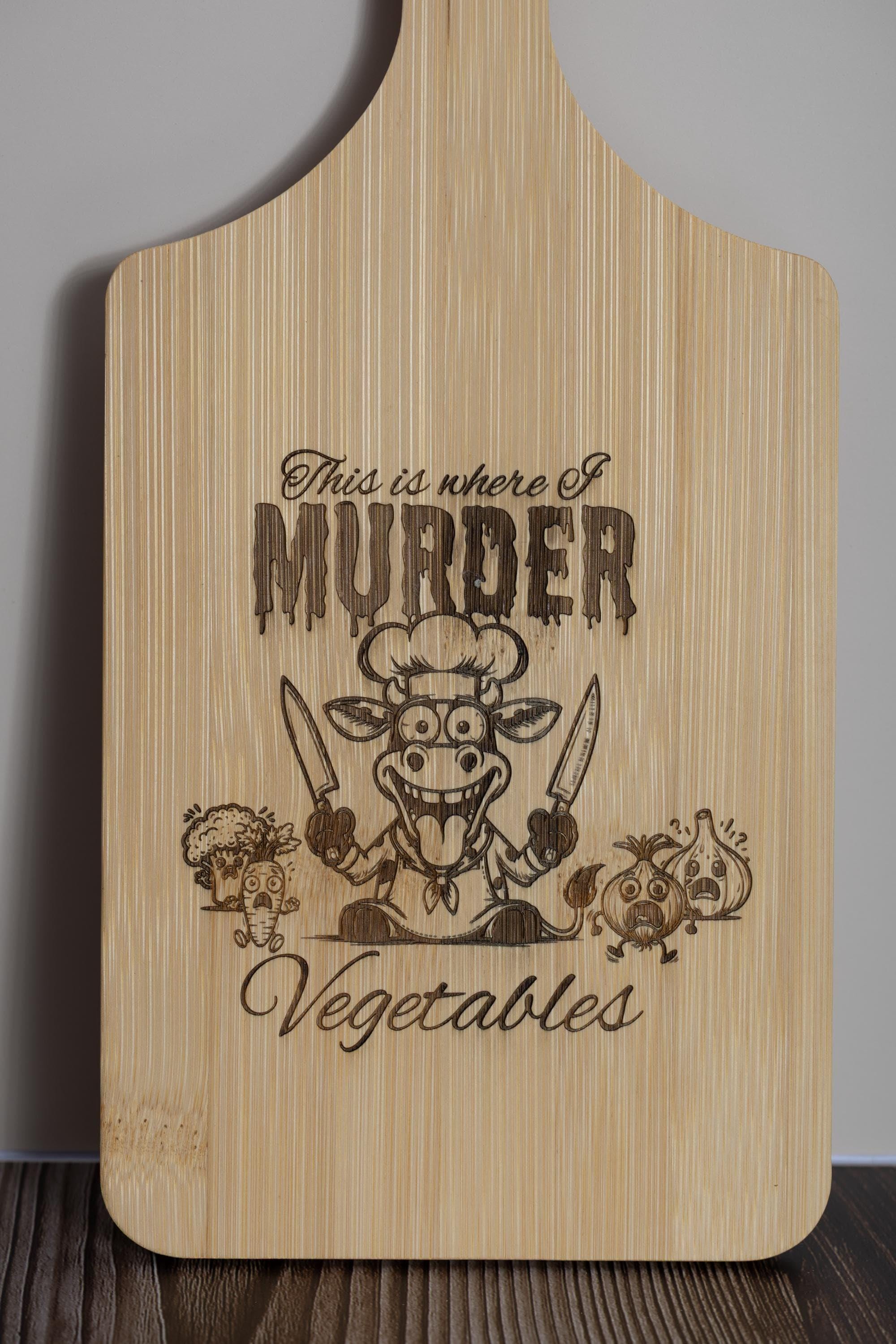 This is where i murder vegetables bamboo cutting board | 5"x11" laser engraved