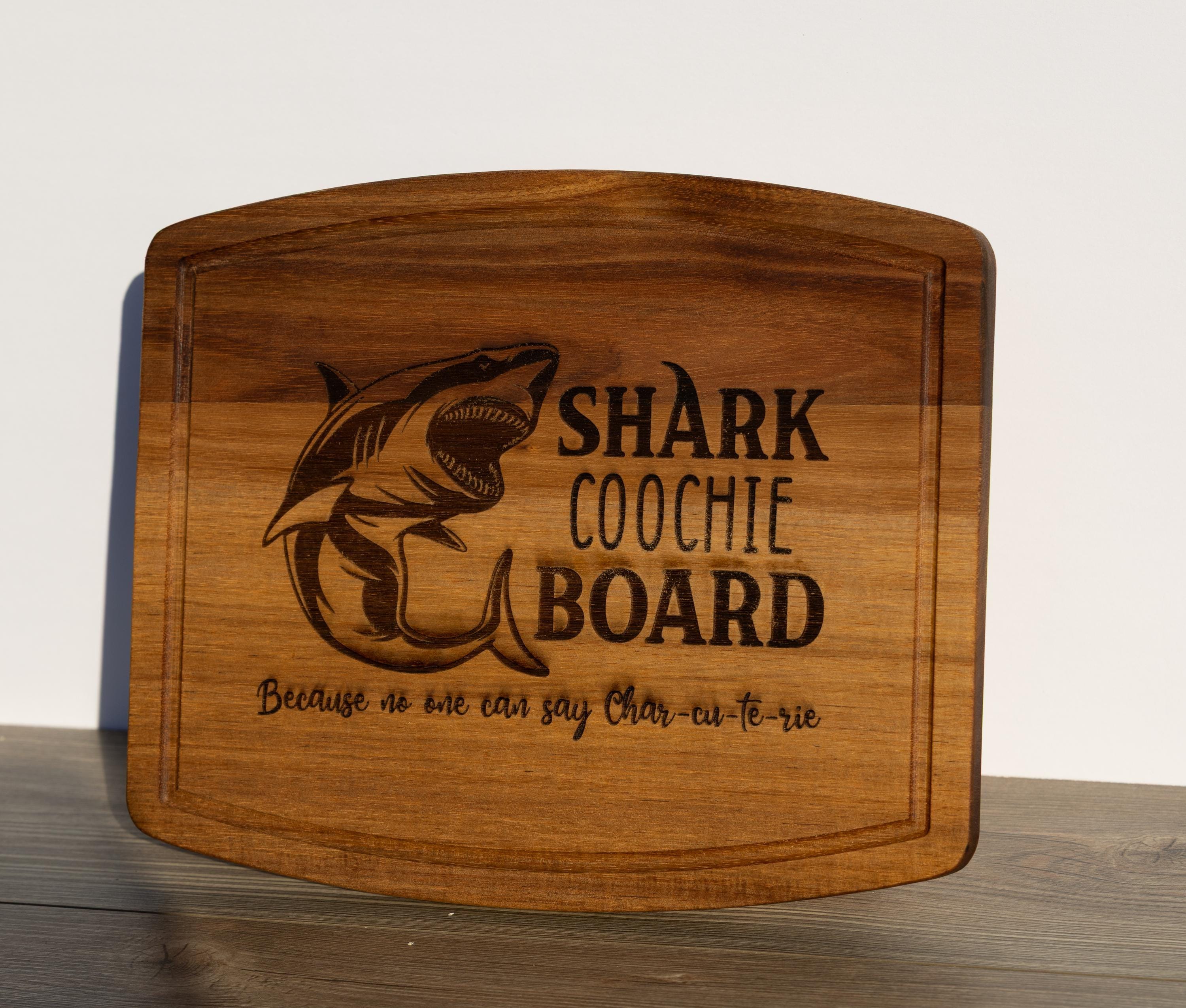 Shark coochie charcuterie board: acacia wood cheese & snack board