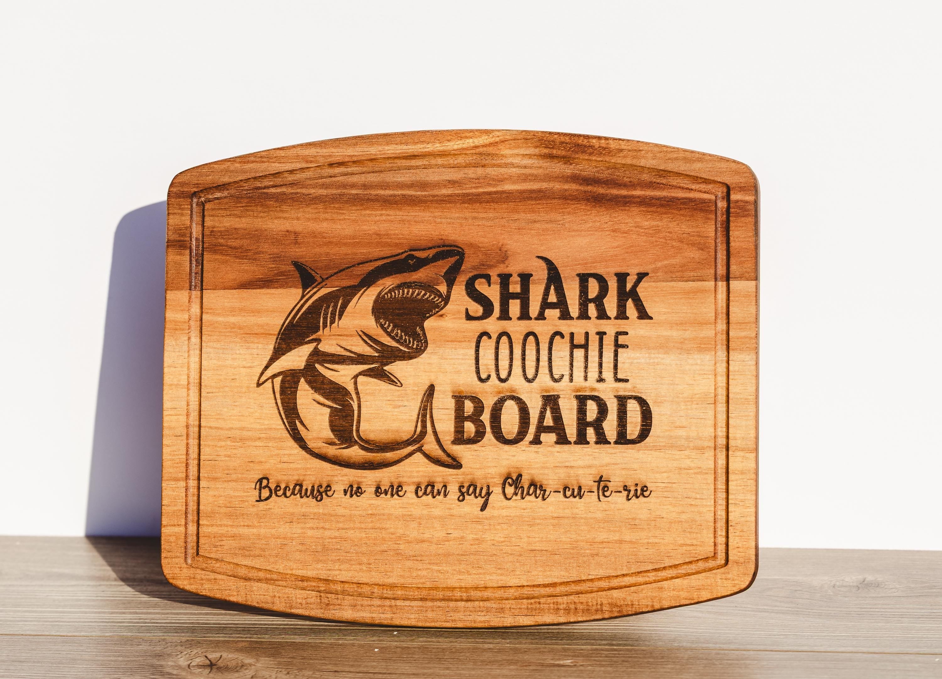 Shark coochie charcuterie board: acacia wood cheese & snack board