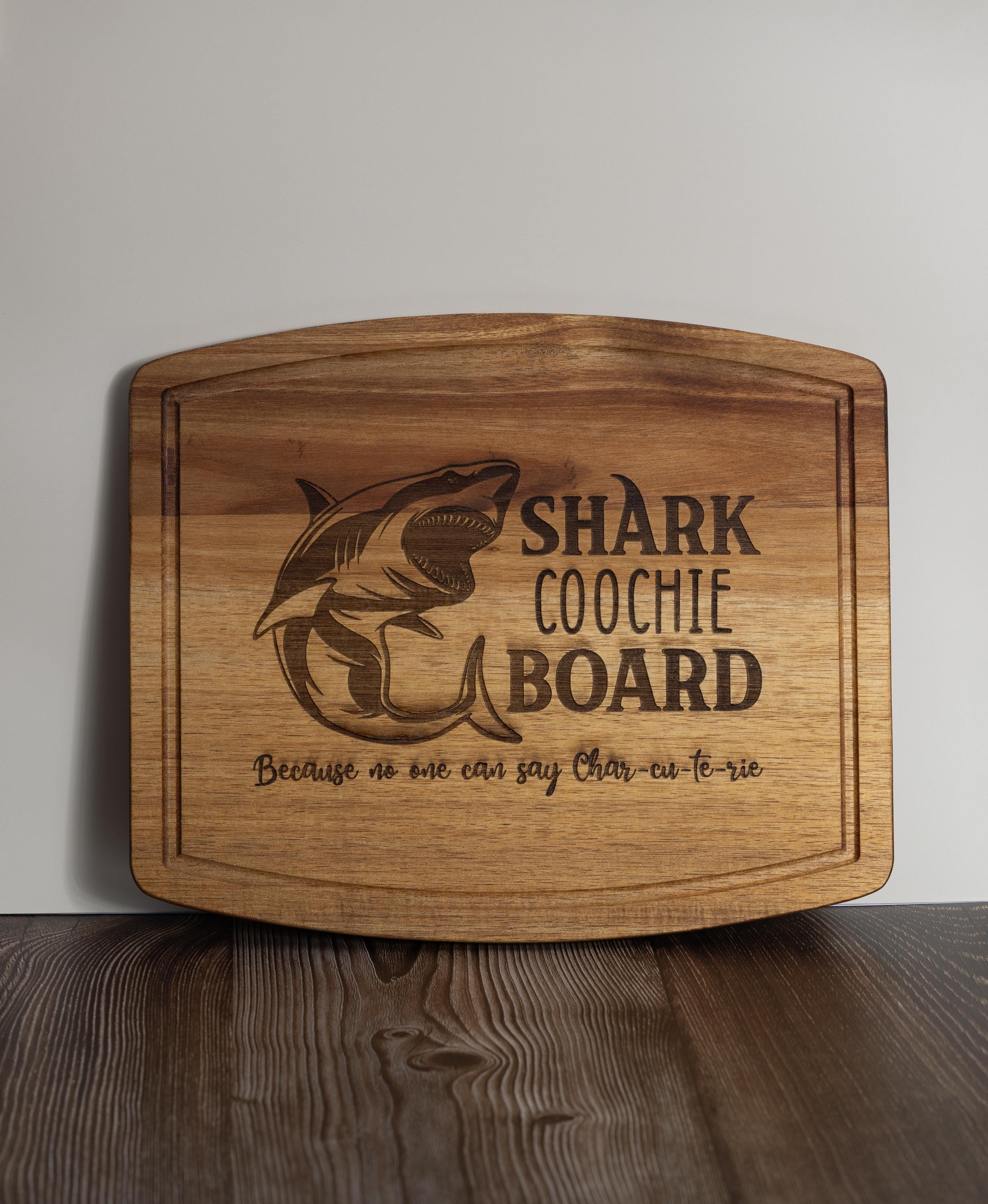 Shark coochie charcuterie board: acacia wood cheese & snack board