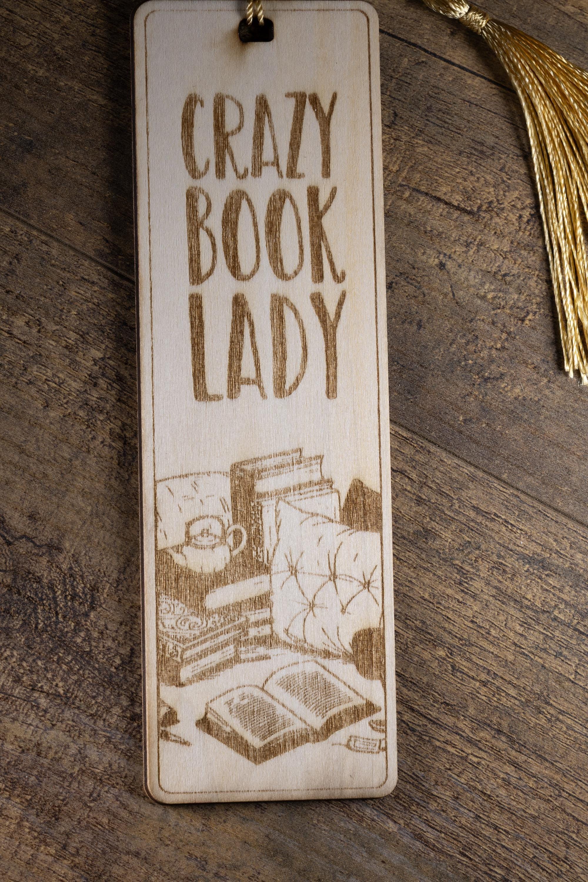 Crazy book lady engraved wood bookmark with tassel