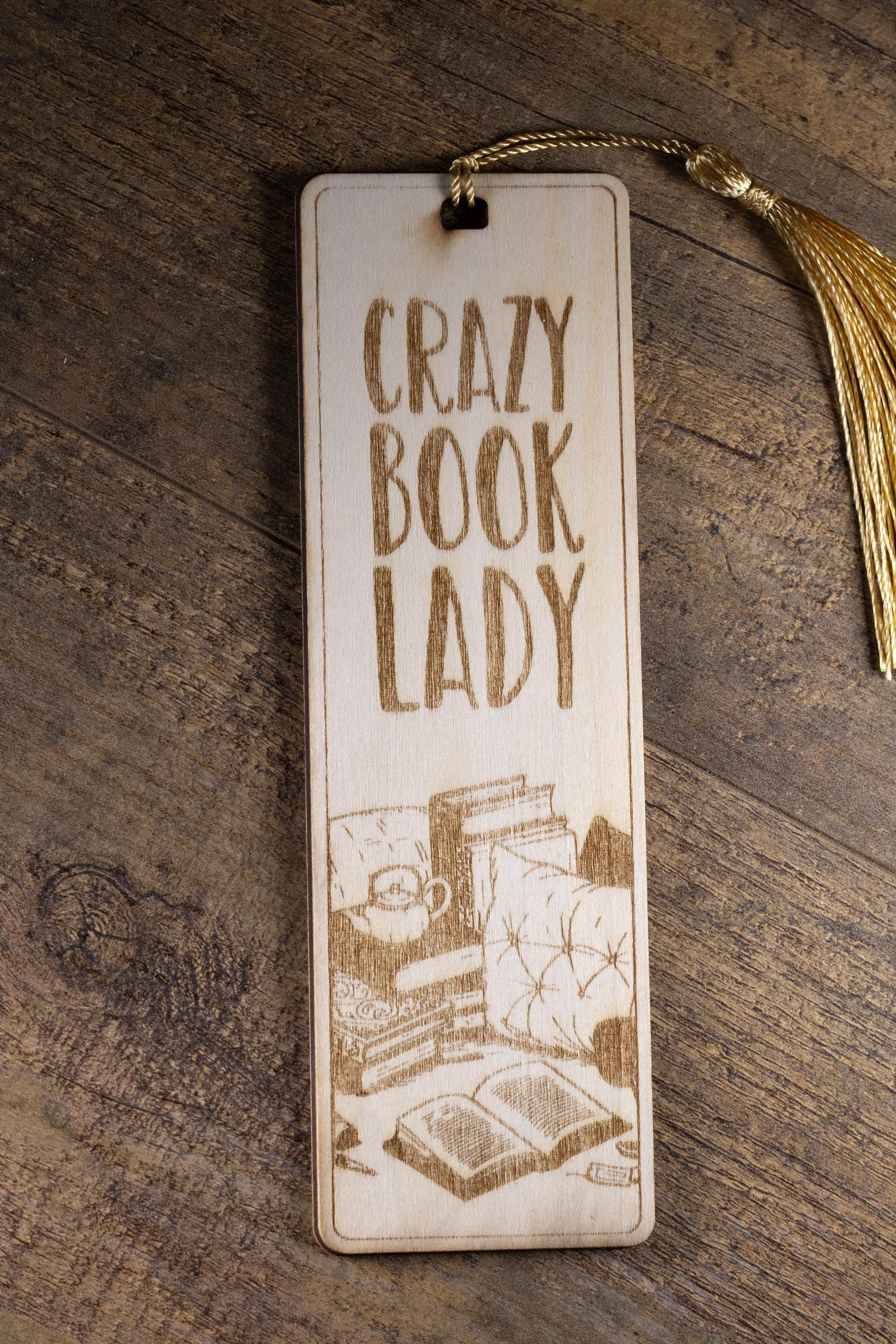 Crazy book lady engraved wood bookmark with tassel
