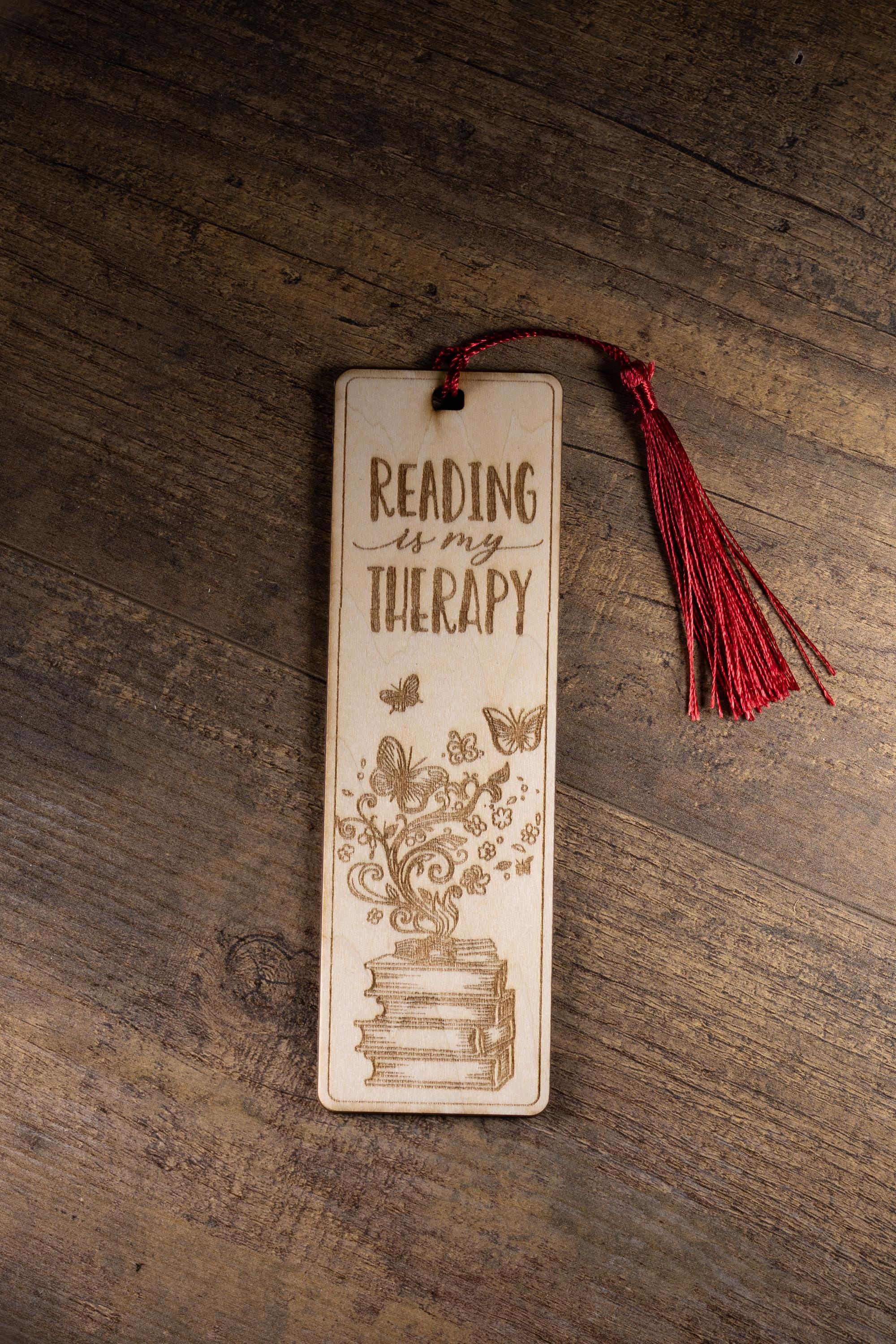 Laser engraved “reading is my therapy” wood bookmark | book lover gift | 1/8” ply | random tassel color
