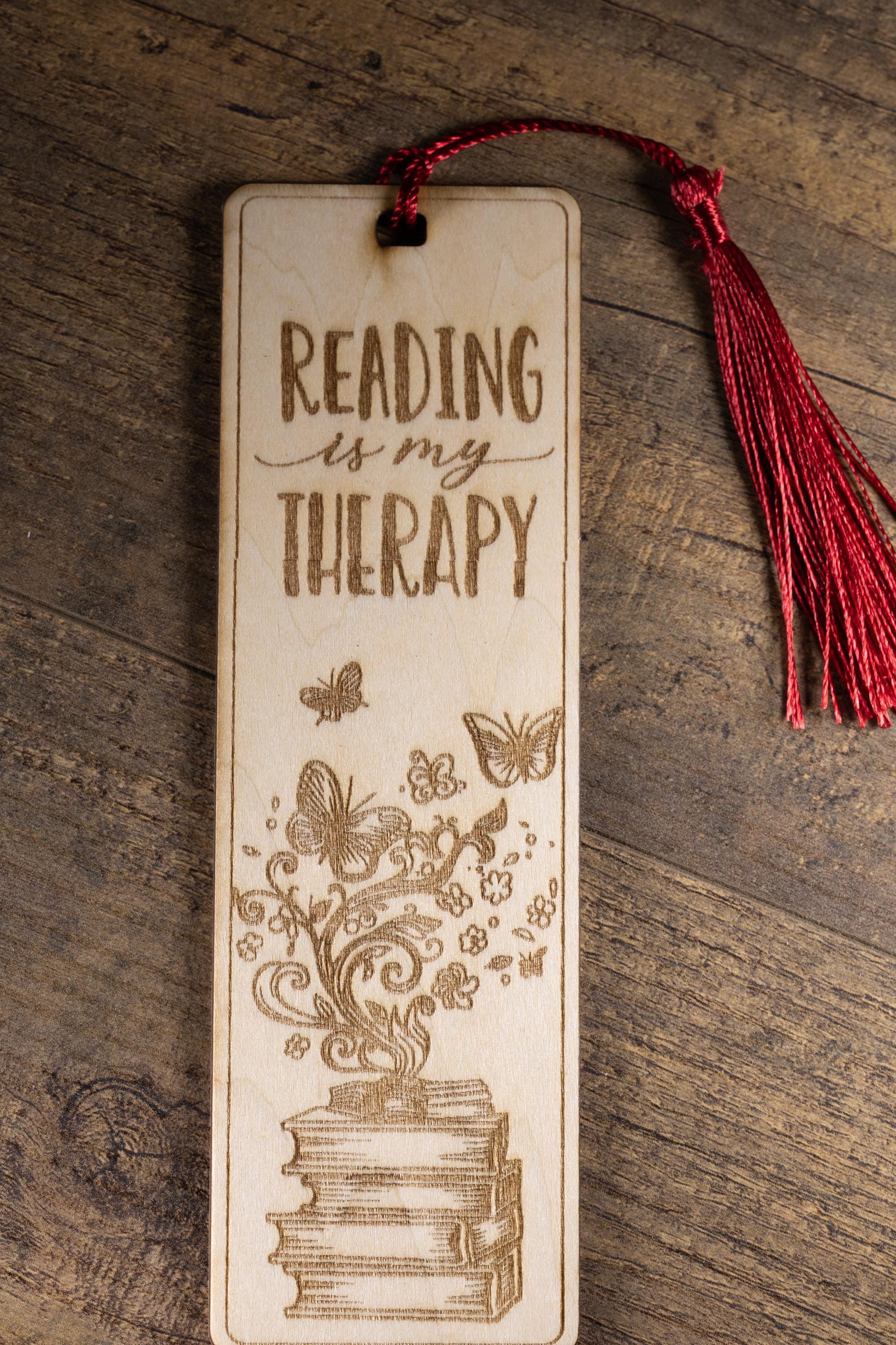 Laser engraved “reading is my therapy” wood bookmark | book lover gift | 1/8” ply | random tassel color
