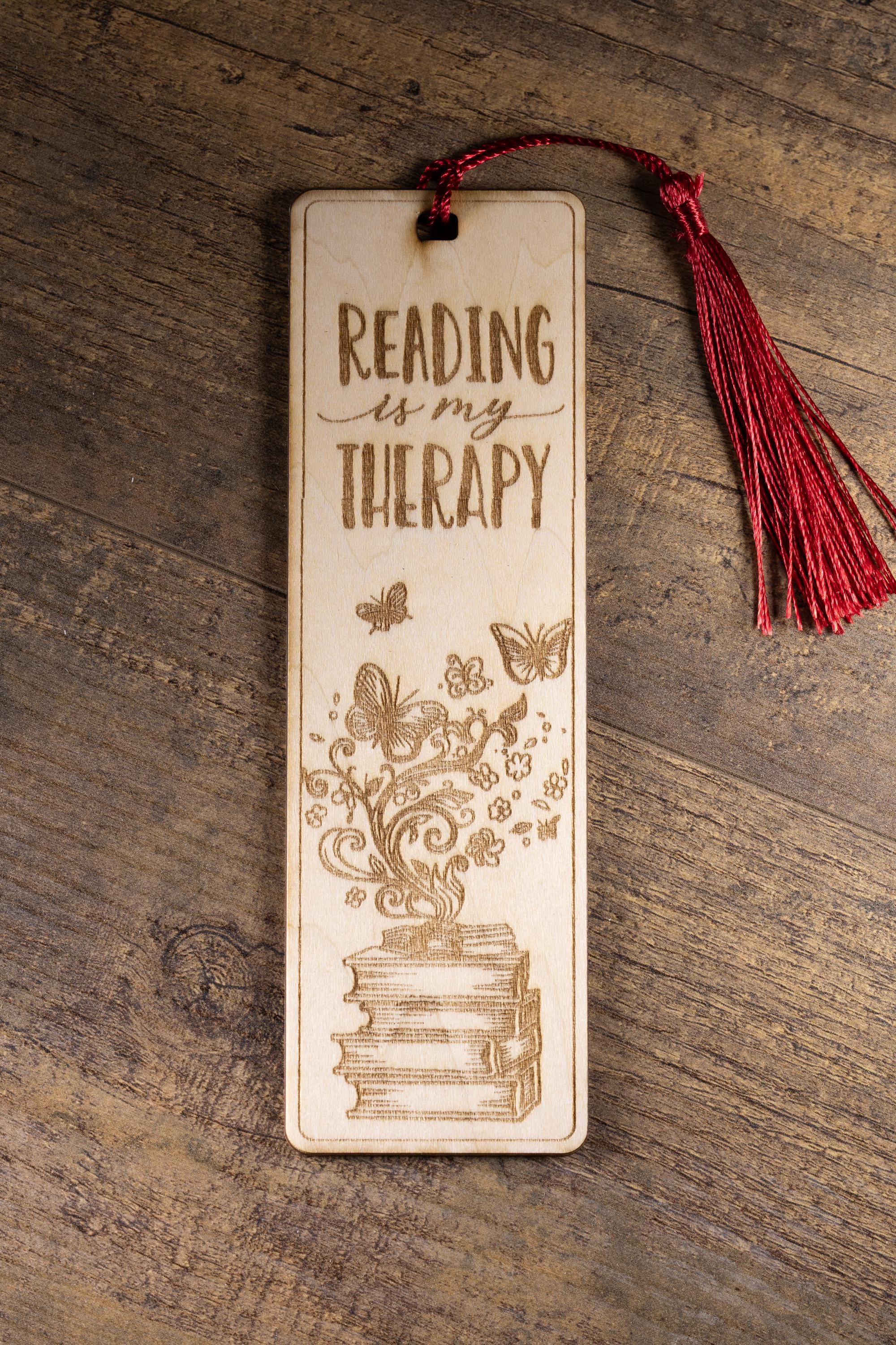 Laser engraved “reading is my therapy” wood bookmark | book lover gift | 1/8” ply | random tassel color