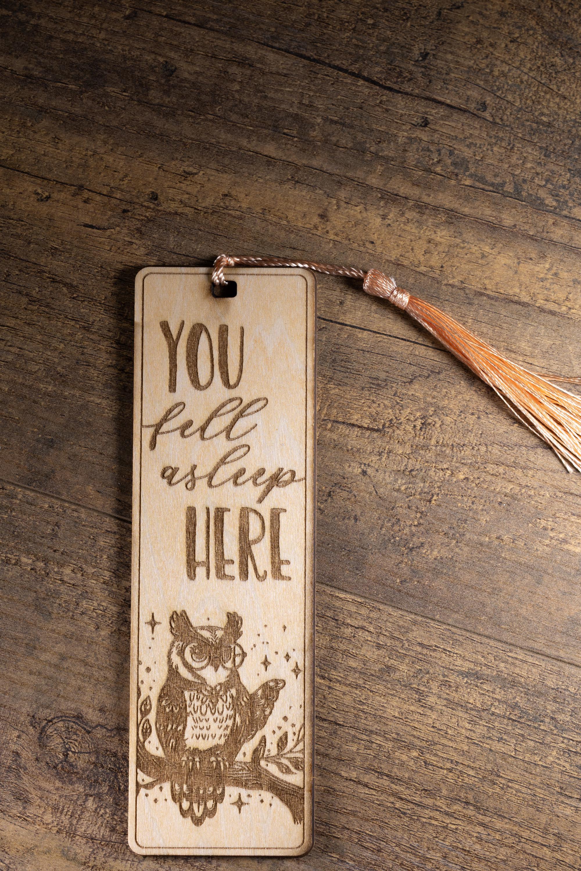 Laser engraved owl bookmark: you fell asleep here, reader gift
