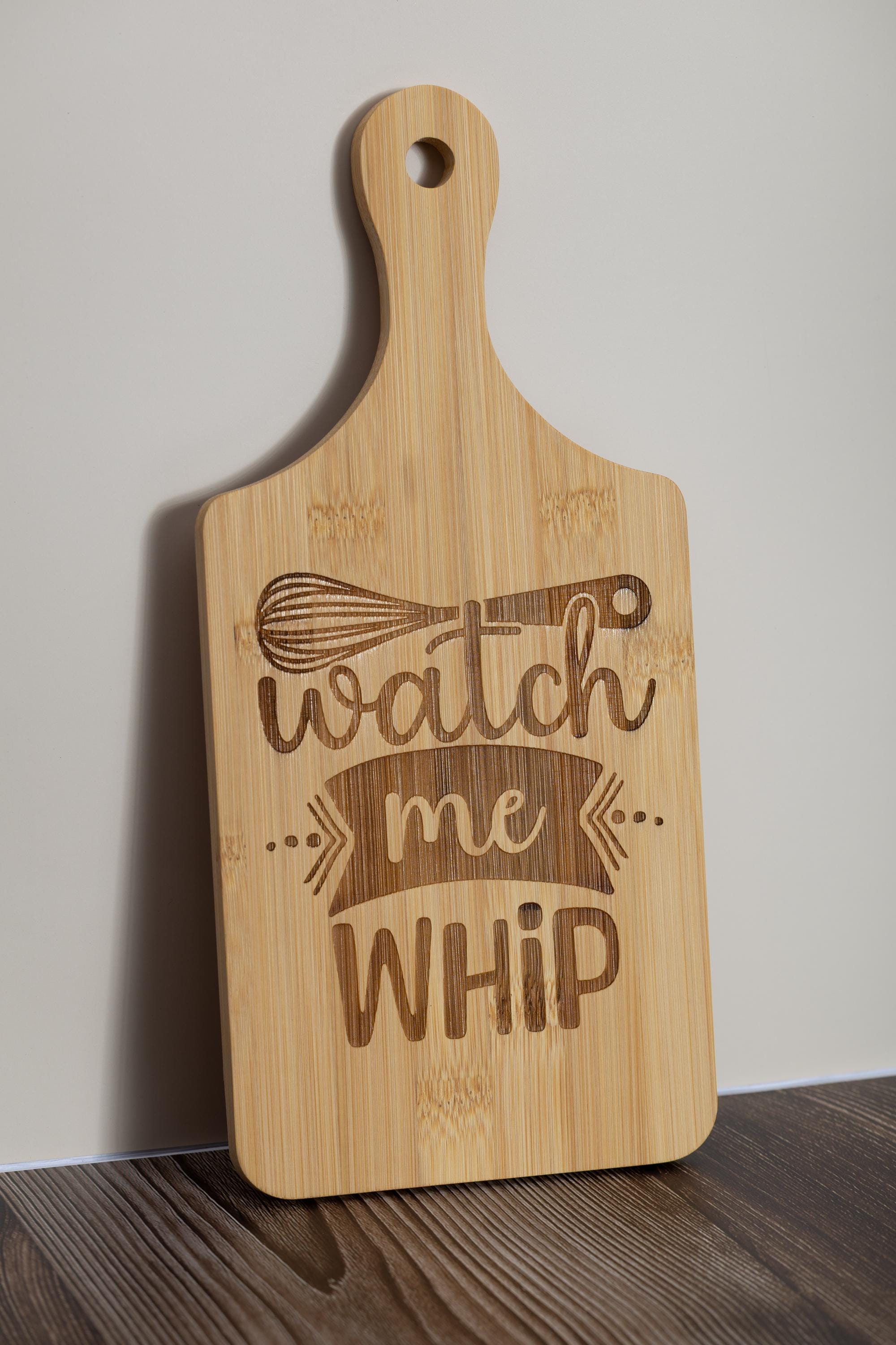 Watch me whip bamboo cutting board | 5"x11" laser engraved funny kitchen board | small rustic prep & serving board