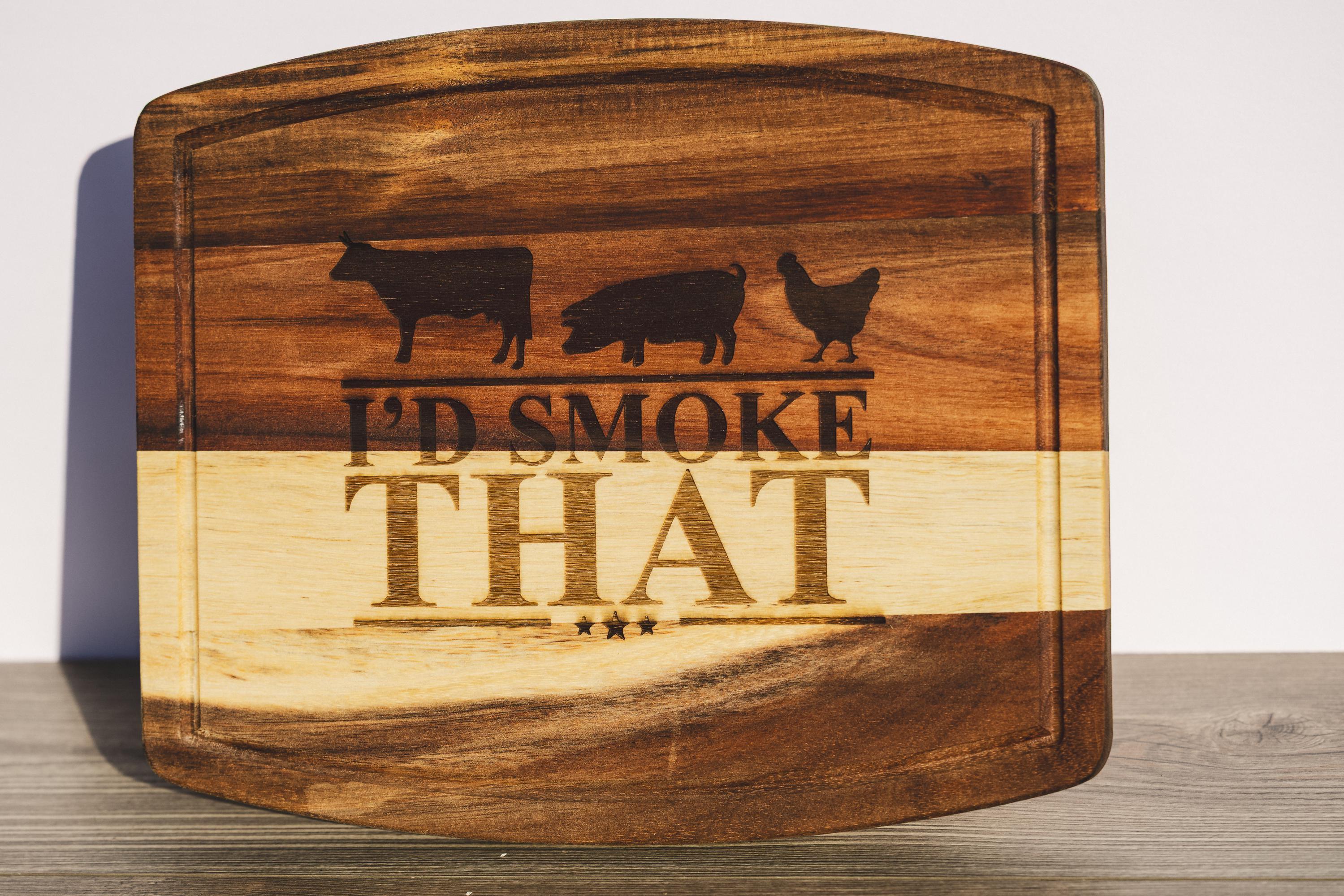 I'd smoke that acacia wood cutting board: funny bbq grill master gift