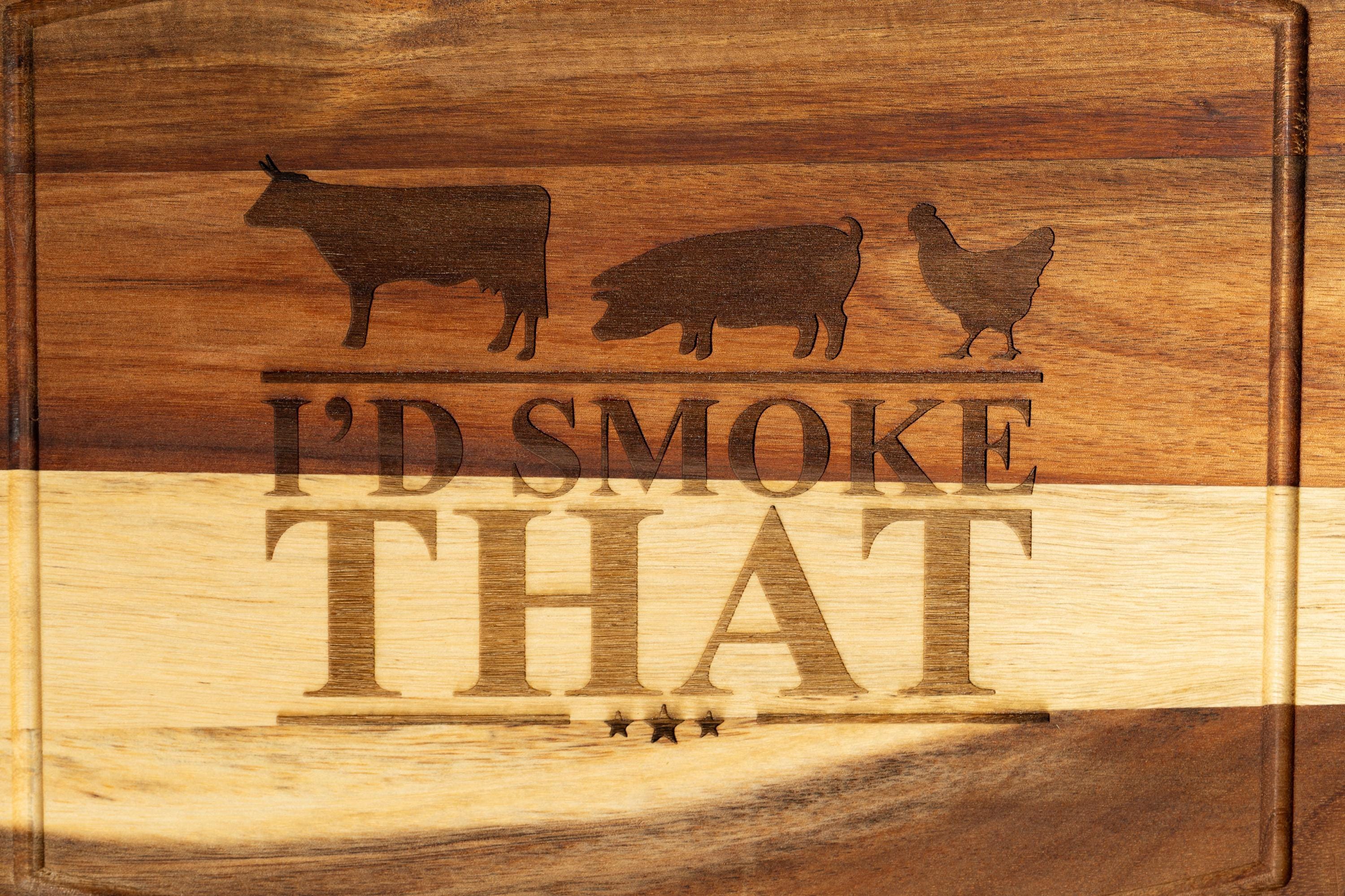I'd smoke that acacia wood cutting board: funny bbq grill master gift