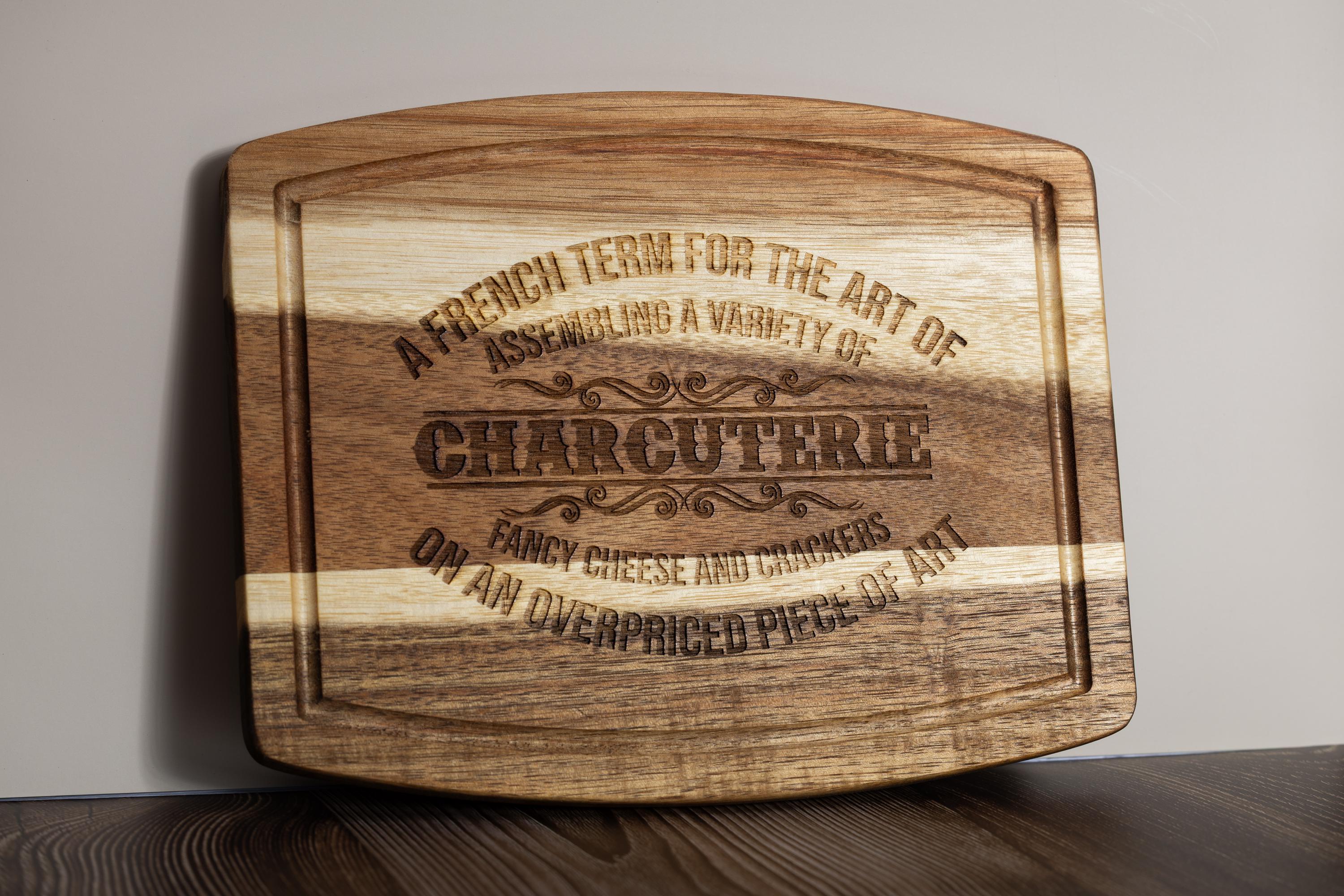 Funny acacia wood charcuterie board: laser engraved cheese & snack server