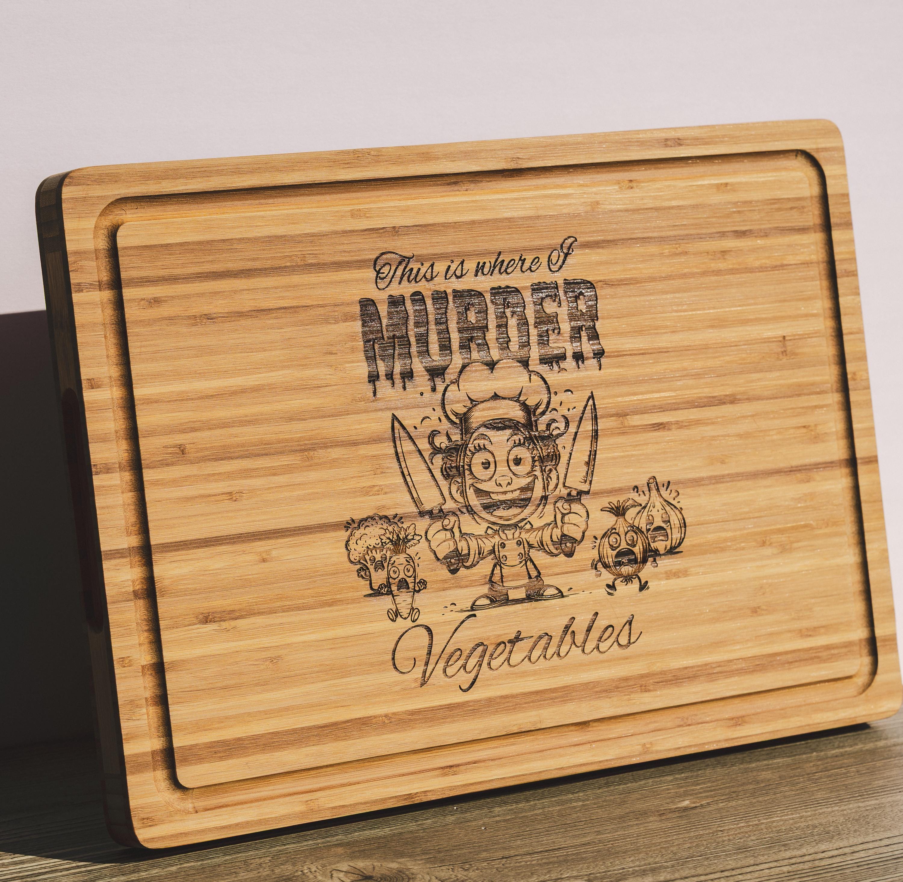This is where i murder vegetables bamboo cutting board