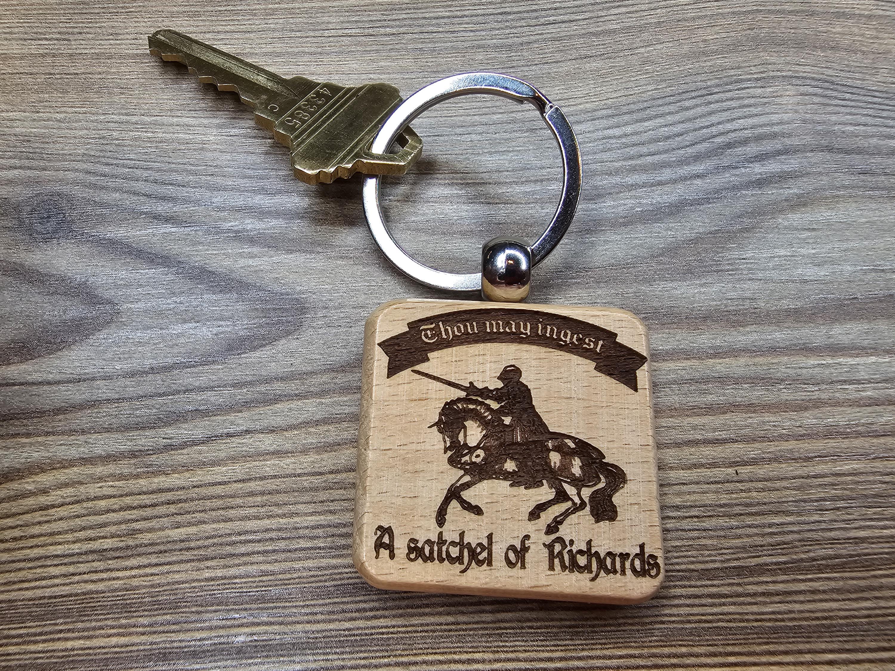 Thou may ingest a satchel of Richards keychain / bag charm: laser engraved hardwood, funny novelty gift