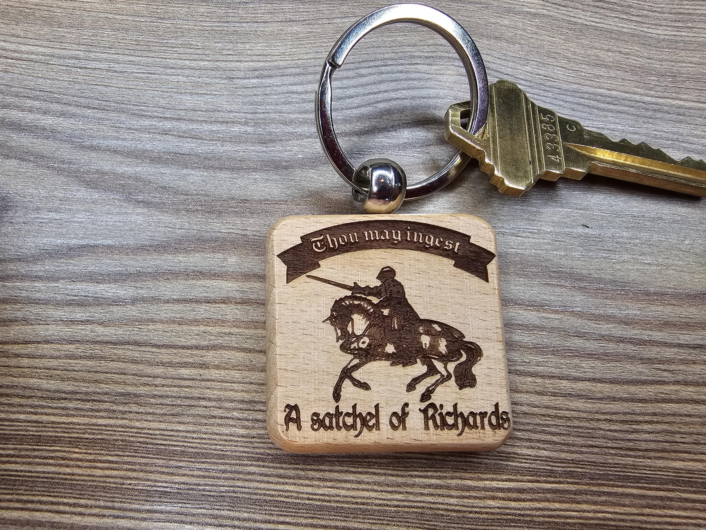 Thou may ingest a satchel of Richards keychain / bag charm: laser engraved hardwood, funny novelty gift