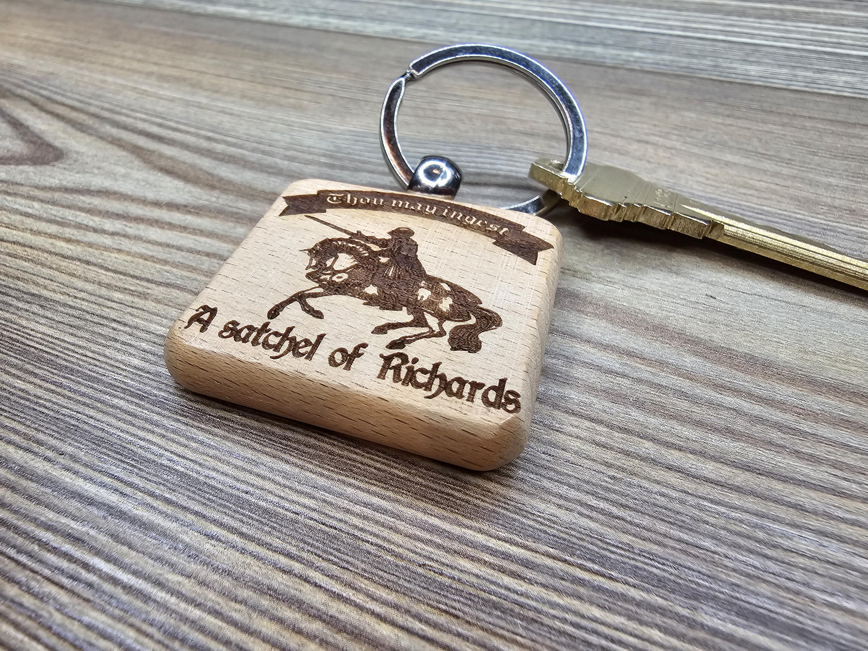 Thou may ingest a satchel of Richards keychain / bag charm: laser engraved hardwood, funny novelty gift