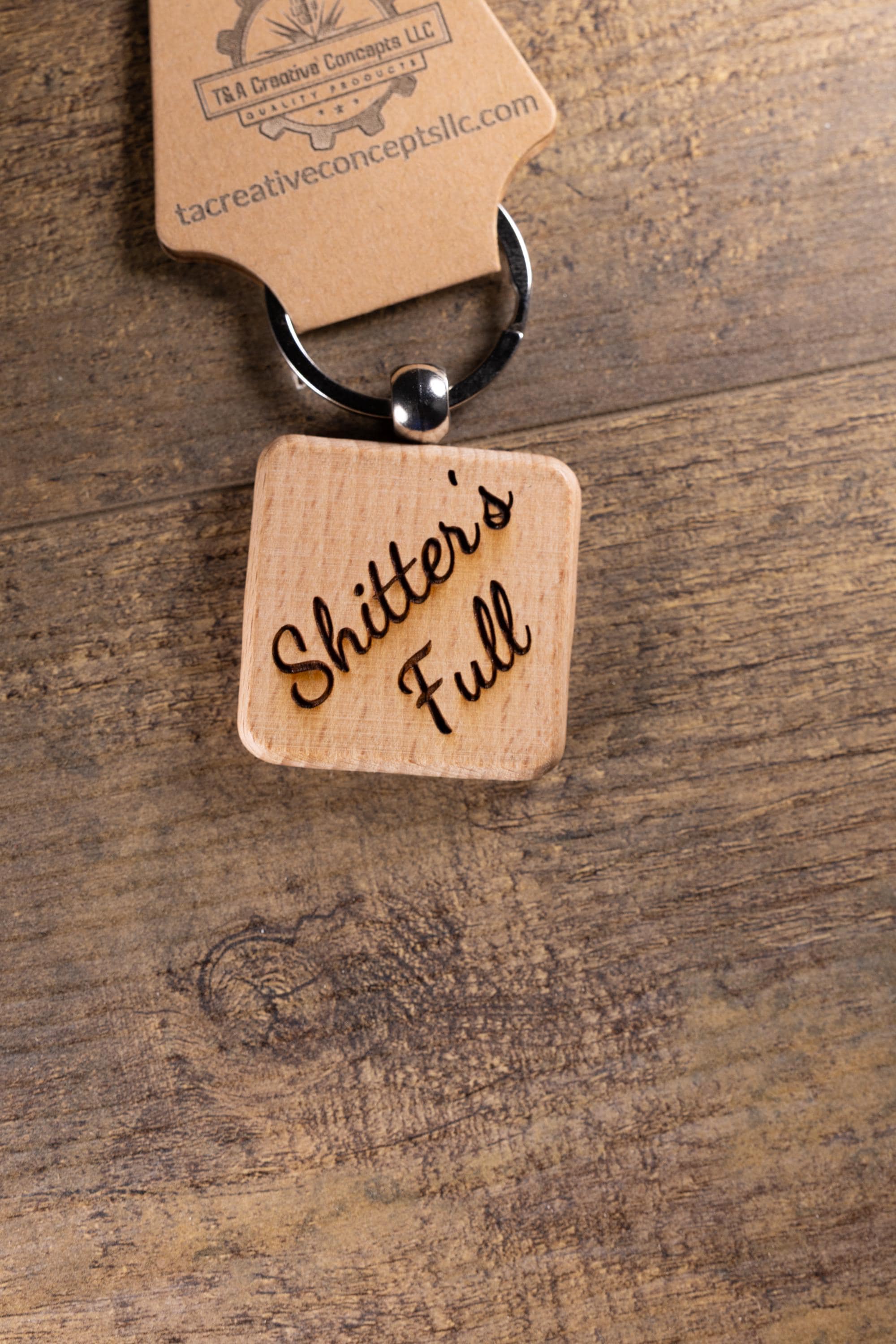 Laser Engraved Wood “Shitter’s Full” Keychain / Bag Charm – Hardwood with Stainless Hardware – Funny Christmas Gift