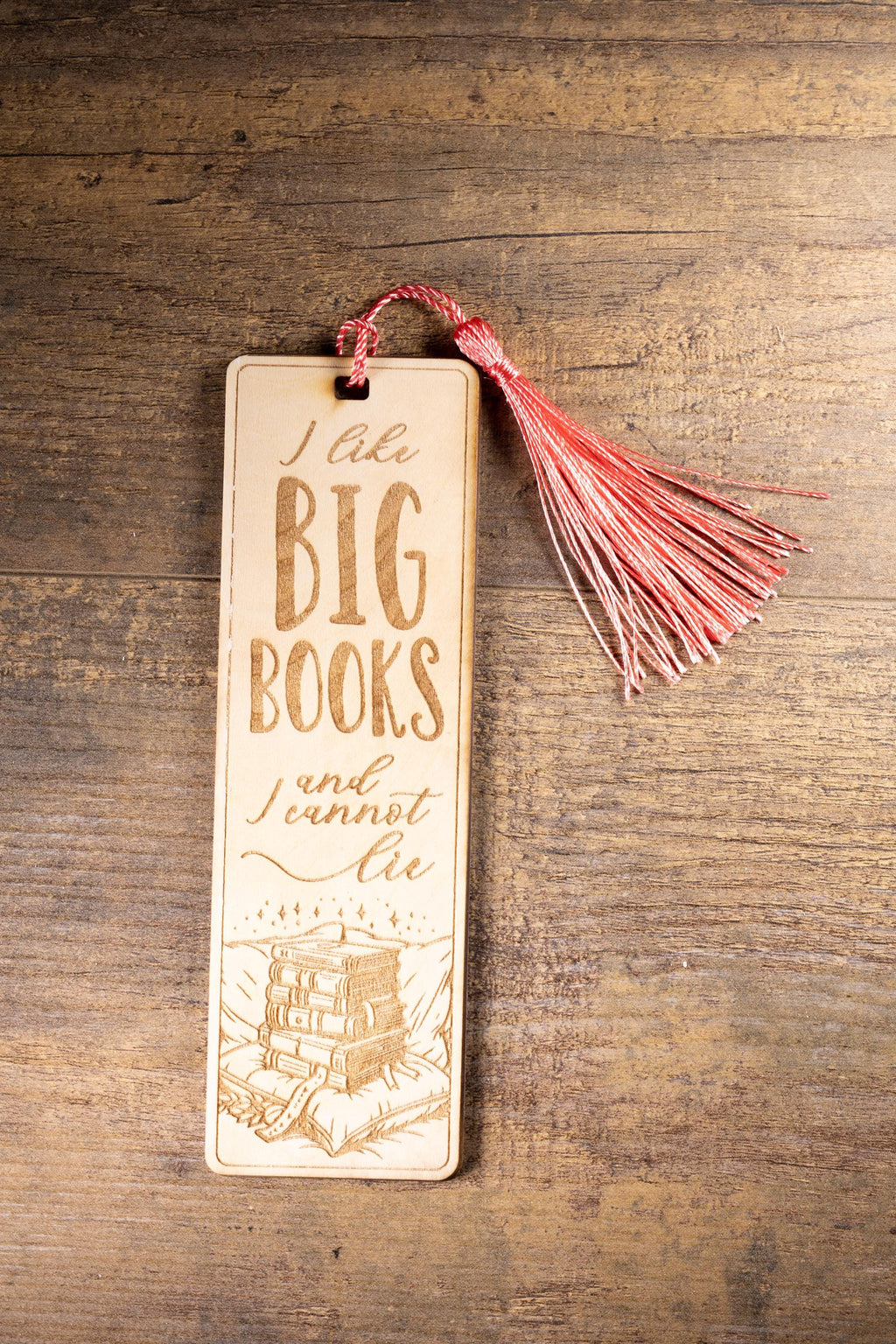 Funny "i like big books" laser engraved wood bookmark