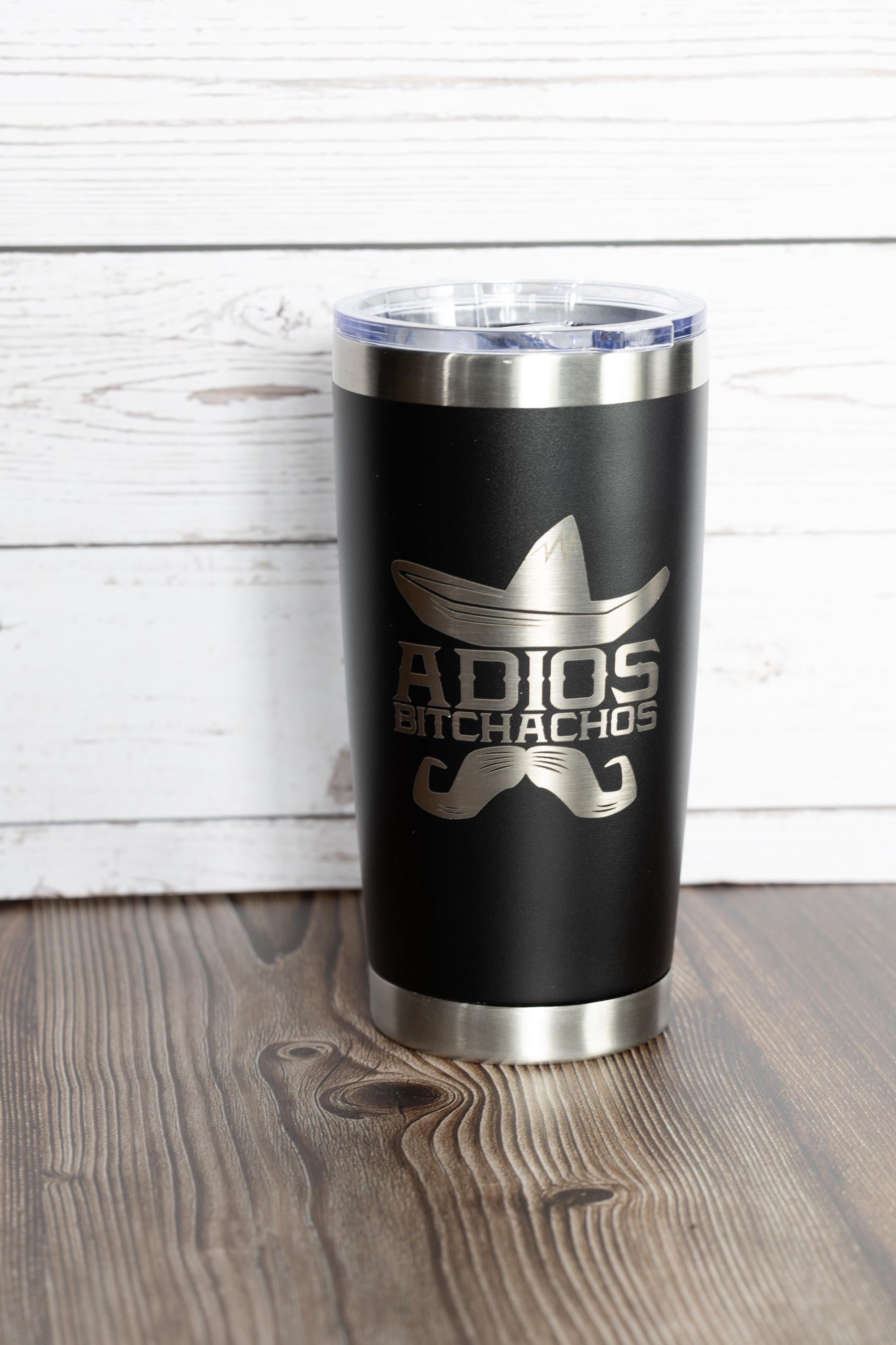 Adios bitchachos tumbler: funny fiesta cinco de mayo gift