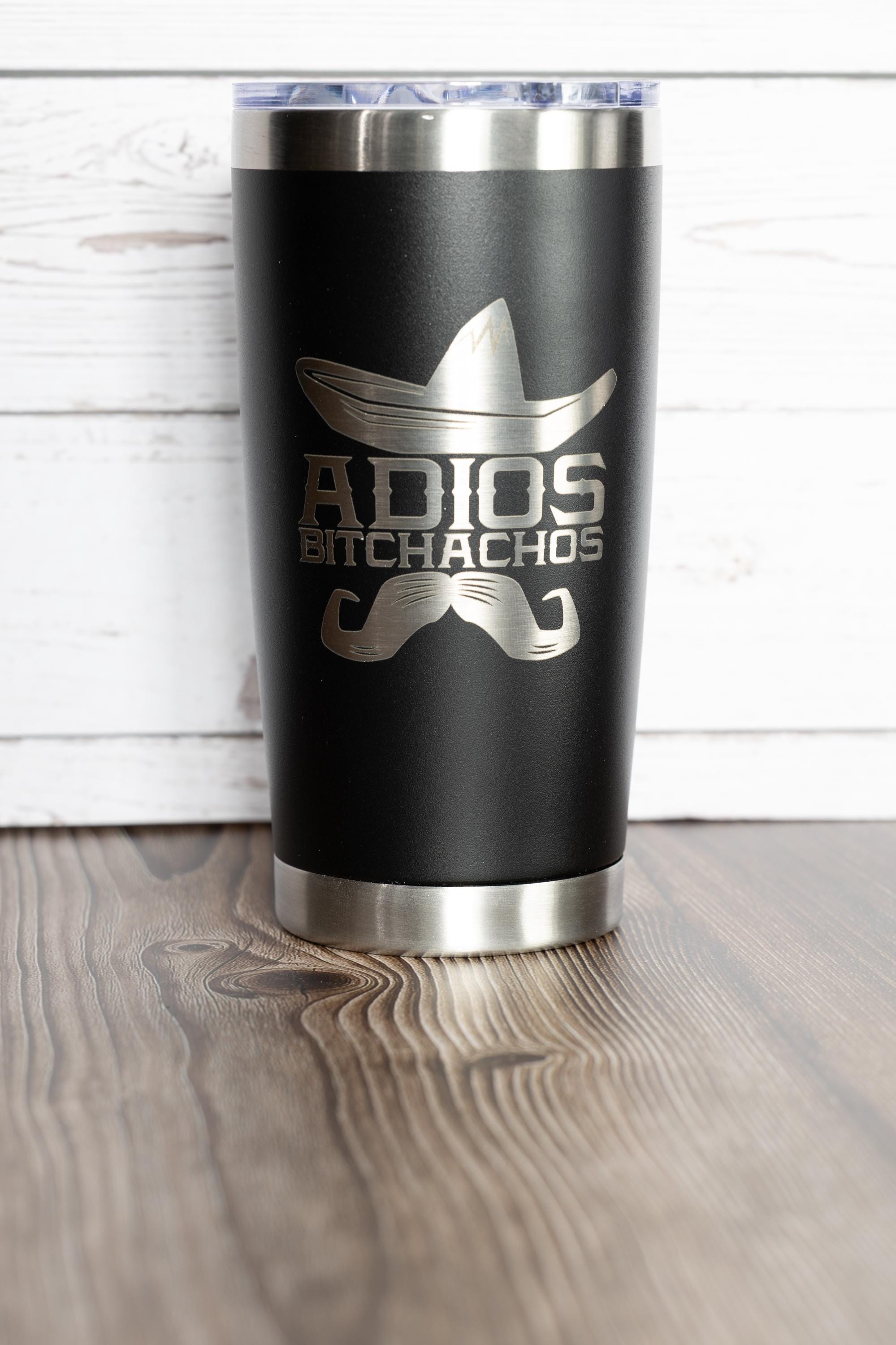 Adios bitchachos tumbler: funny fiesta cinco de mayo gift