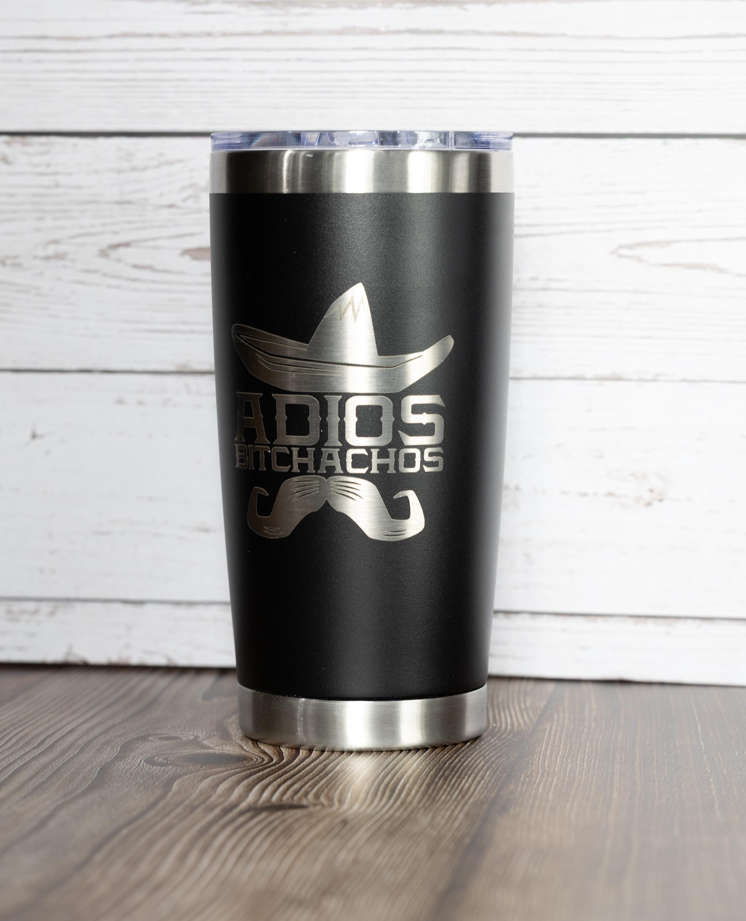 Adios bitchachos tumbler: funny fiesta cinco de mayo gift