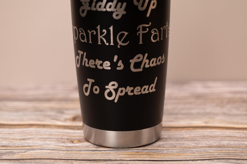 Funny "sparkle farts" 20oz tumbler: laser engraved stainless steel cup