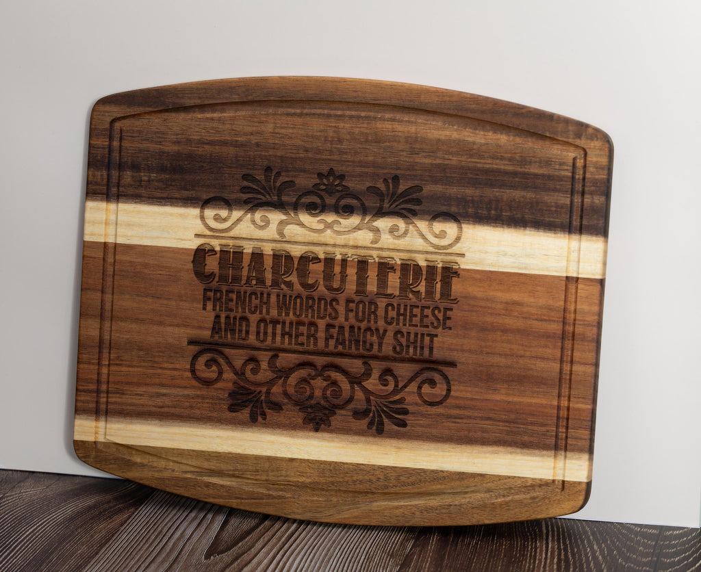 Funny acacia wood charcuterie board: laser engraved cheese & snack board