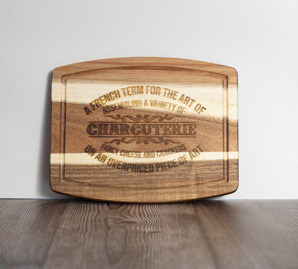 Funny acacia wood charcuterie board: laser engraved cheese & snack server
