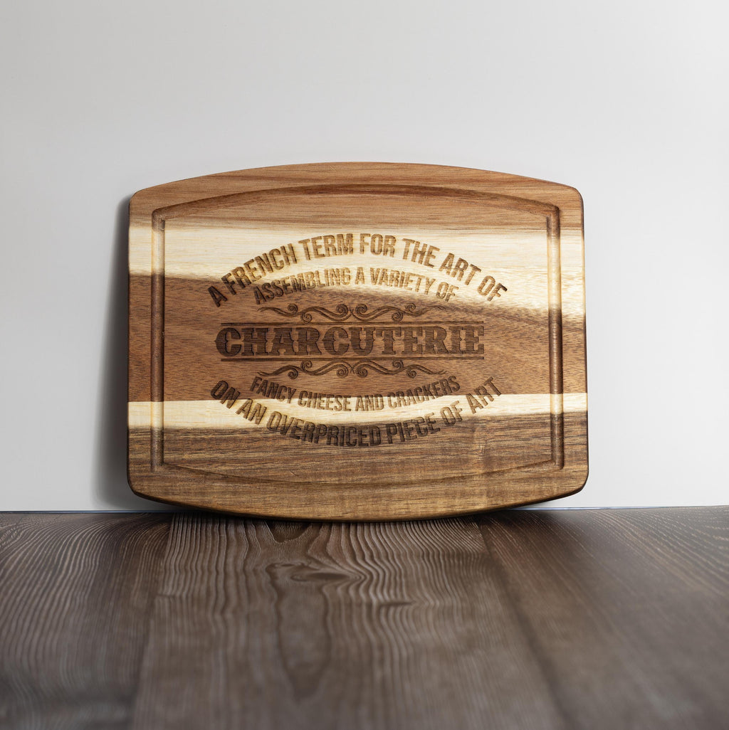 Funny acacia wood charcuterie board: laser engraved cheese & snack server
