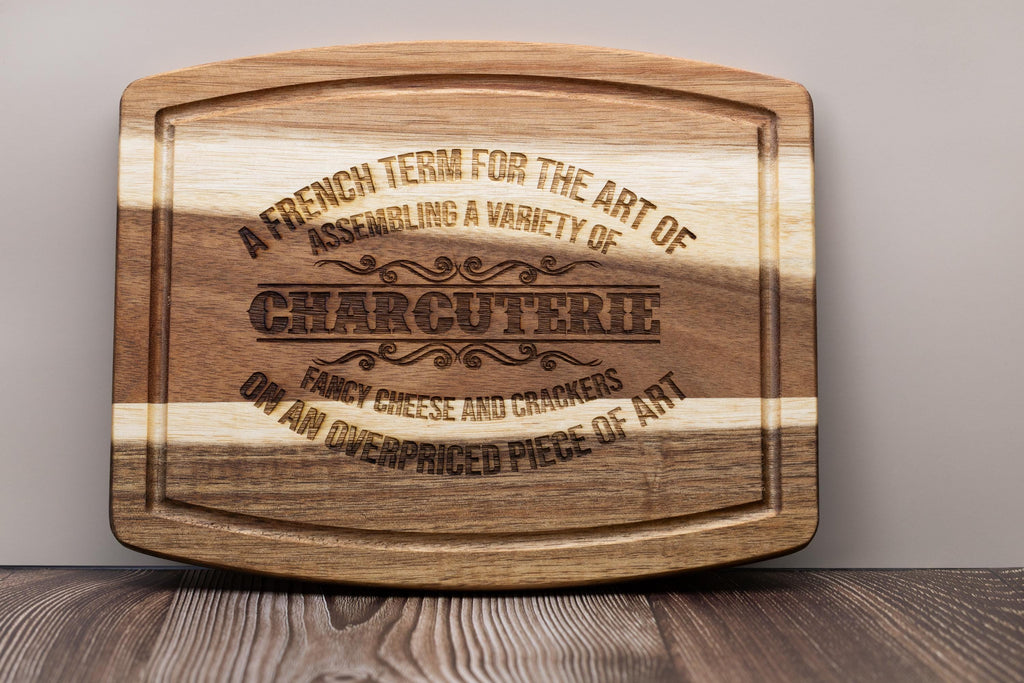Funny acacia wood charcuterie board: laser engraved cheese & snack server