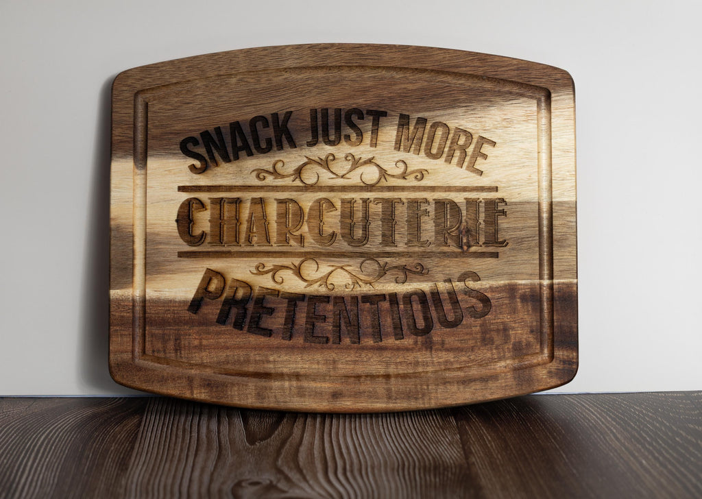 Funny charcuterie board: laser engraved acacia wood cheese & snack board