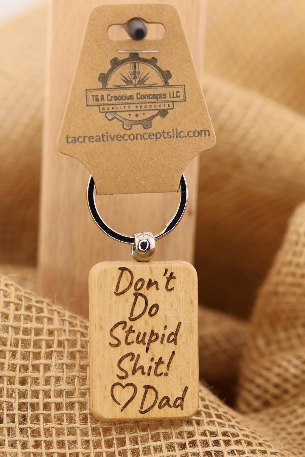 Funny dad "Dont do stupid shit" keychain: laser engraved hardwood, stainless steel keyring