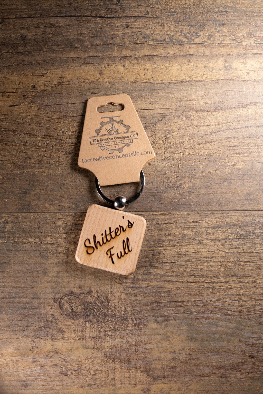 Laser Engraved Wood “Shitter’s Full” Keychain / Bag Charm – Hardwood with Stainless Hardware – Funny Christmas Gift