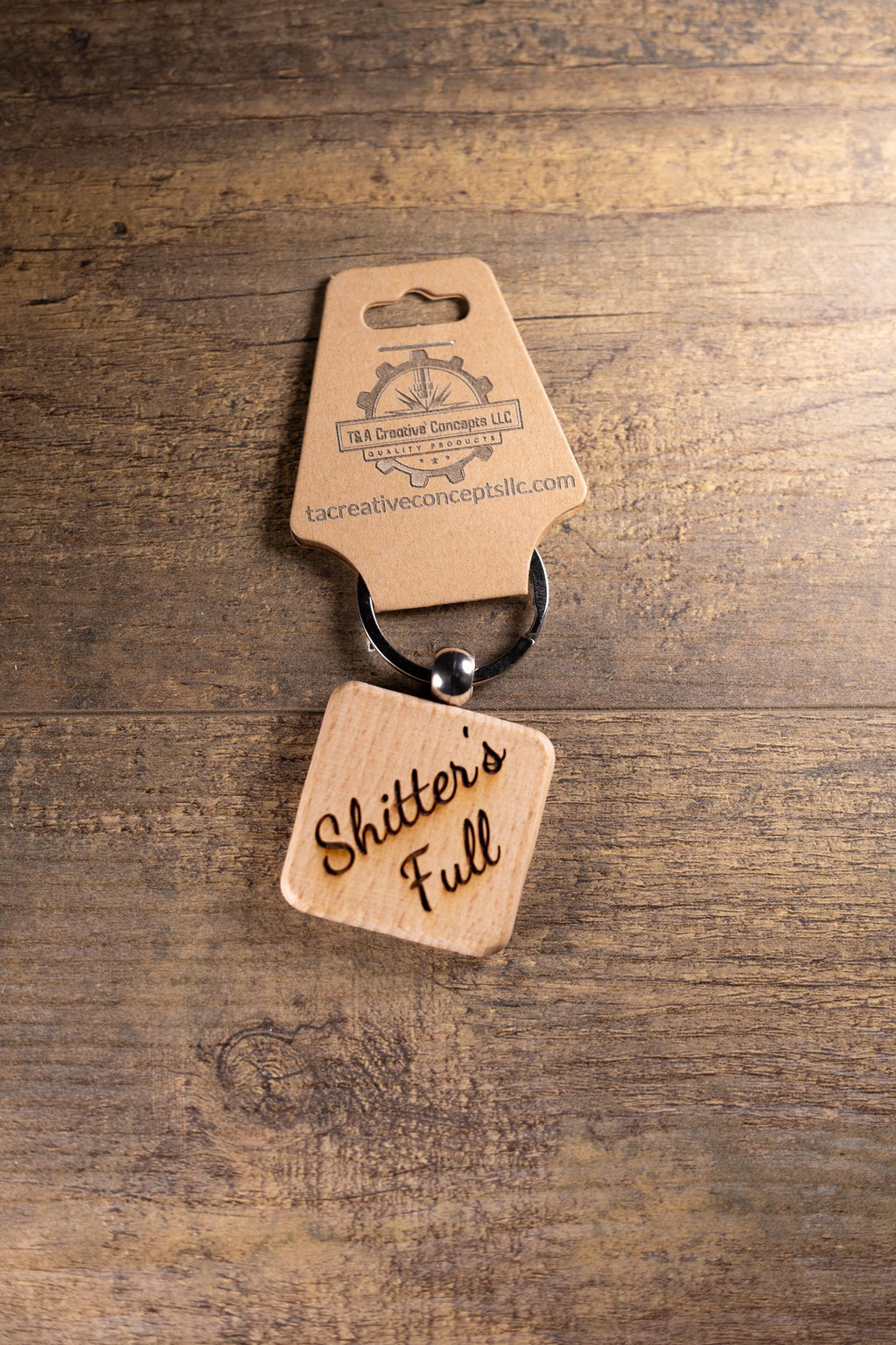 Laser Engraved Wood “Shitter’s Full” Keychain / Bag Charm – Hardwood with Stainless Hardware – Funny Christmas Gift