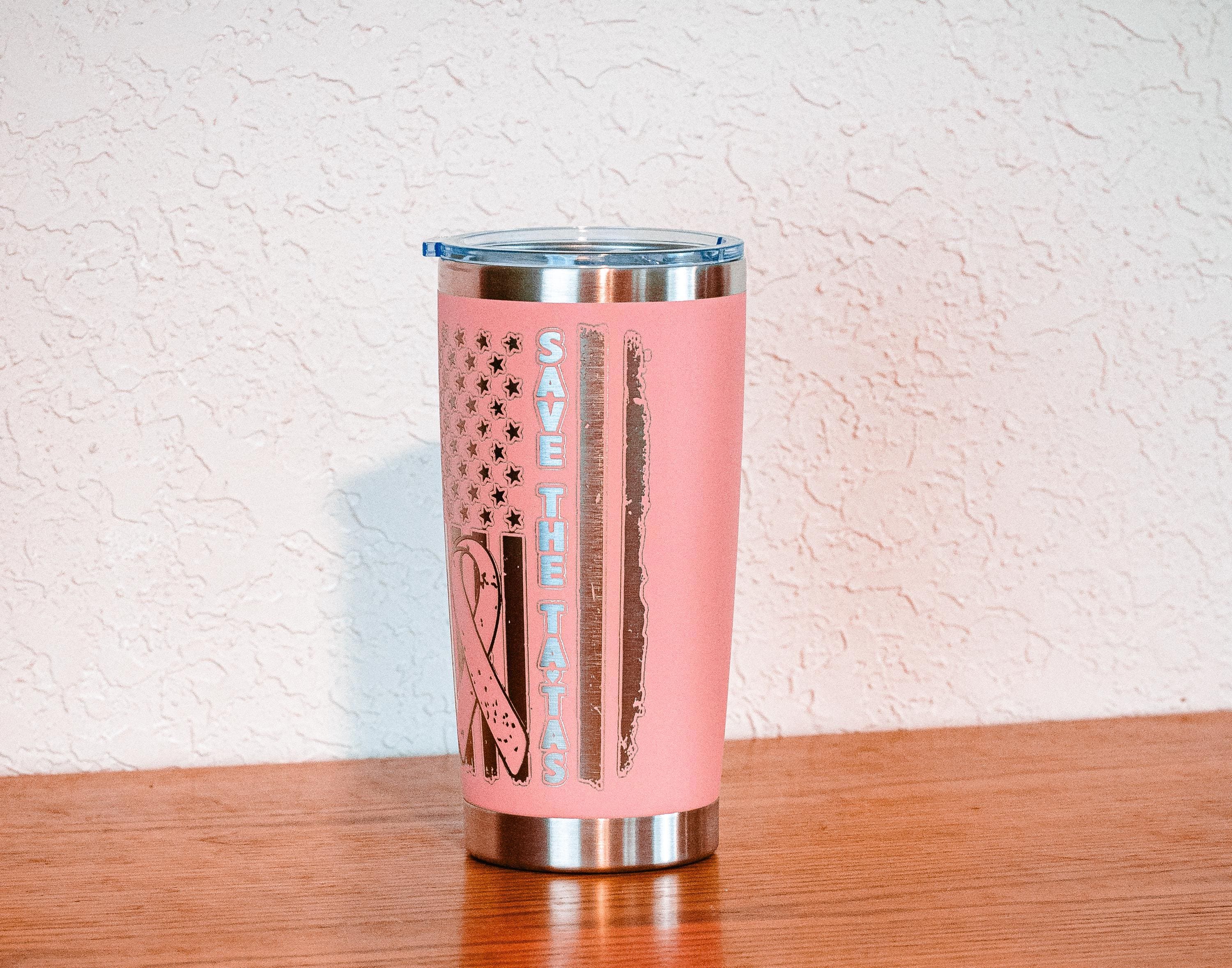 Pink “save the tatas” 20oz stainless steel tumbler – breast cancer awareness – five dollar donation to susan g. komen foundation