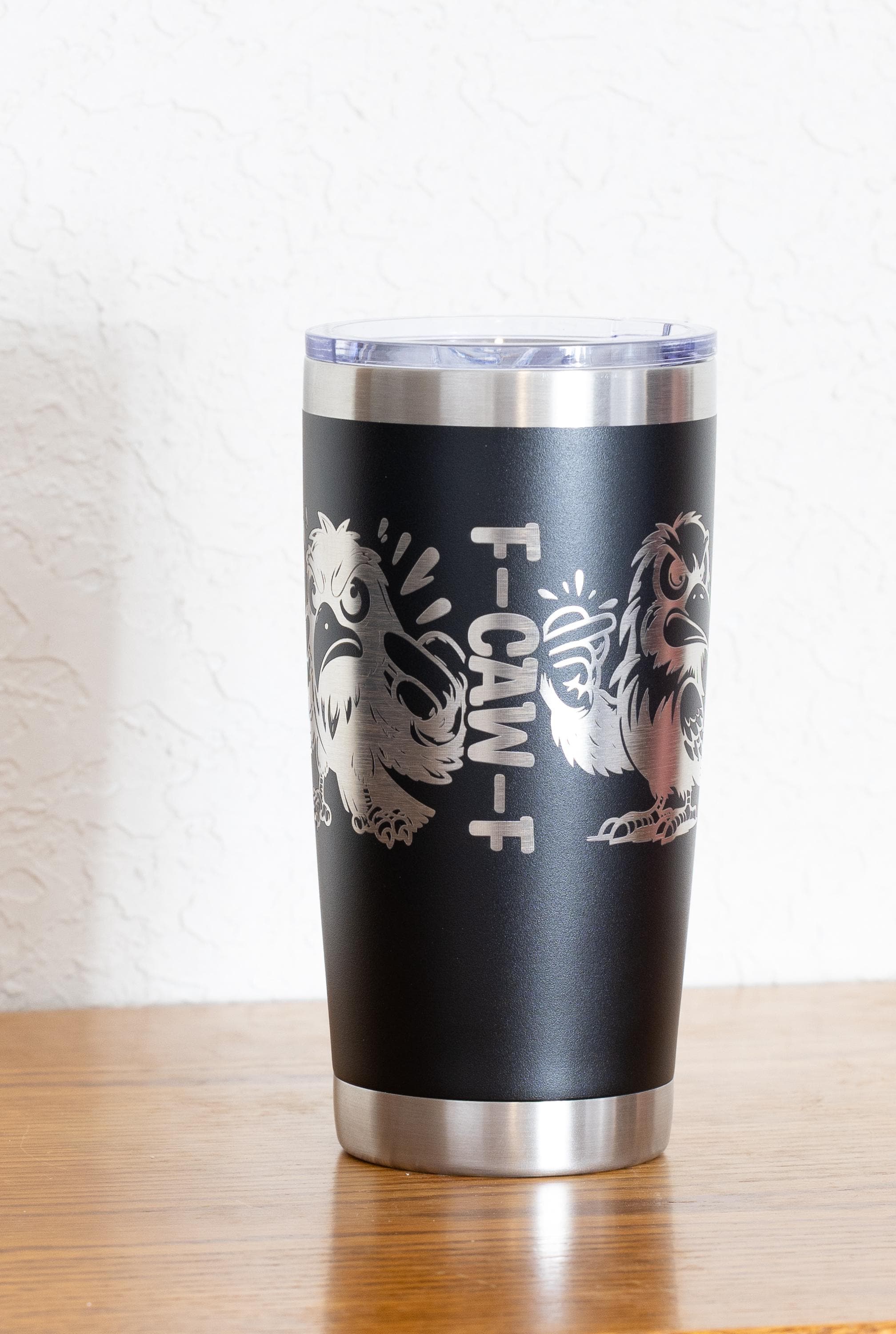 20oz “F CAW F” Stainless Steel Tumbler – Laser Engraved Funny Quote – Yeti or Unbranded